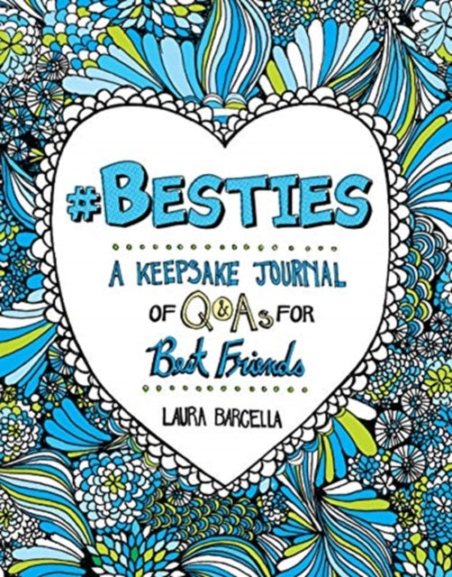 #Besties: A Keepsake Journal of Q&As for Best Friends