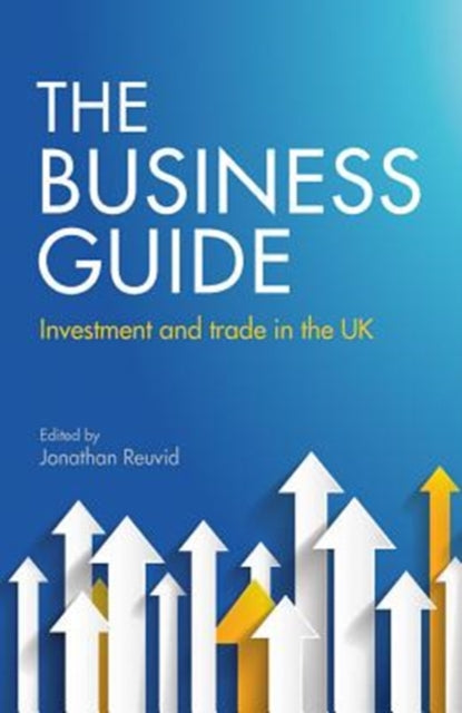 Business Guide: Investment and Trade in the UK