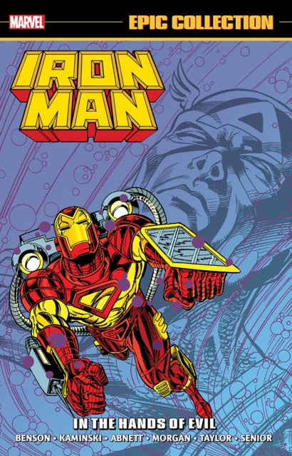 Iron Man Epic Collection: In The Hands Of Evil