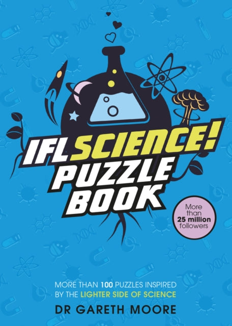 IFLScience! The Official Science Puzzle Book: Puzzles inspired by the lighter side of science