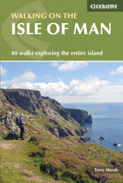 Walking on the Isle of Man: 40 walks exploring the entire island