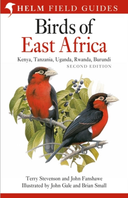 Field Guide to the Birds of East Africa: Kenya, Tanzania, Uganda, Rwanda