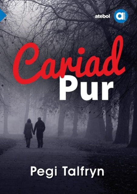 Cyfres Amdani: Cariad Pur