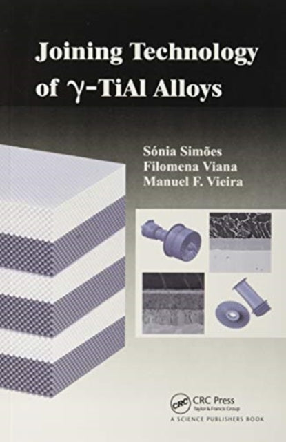 Joining Technology of gamma-TiAl Alloys