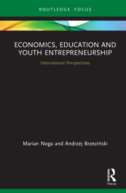Economics, Education and Youth Entrepreneurship: International Perspectives