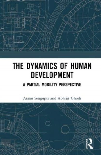 Dynamics of Human Development: A Partial Mobility Perspective