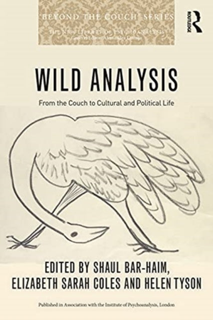 Wild Analysis: From the Couch to Cultural and Political Life