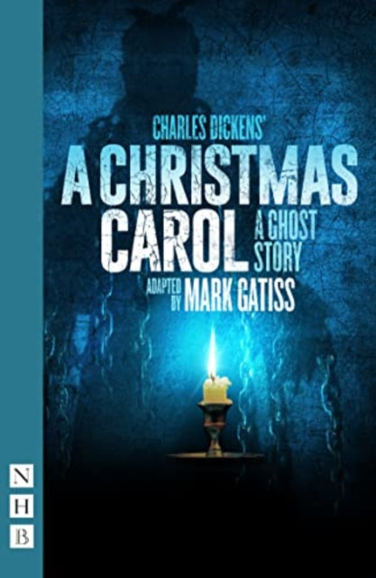 Christmas Carol - A Ghost Story (NHB Modern Plays)