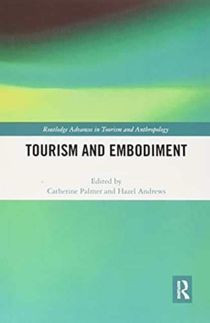 Tourism and Embodiment