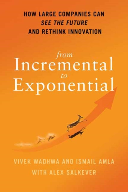 From Incremental to Exponential