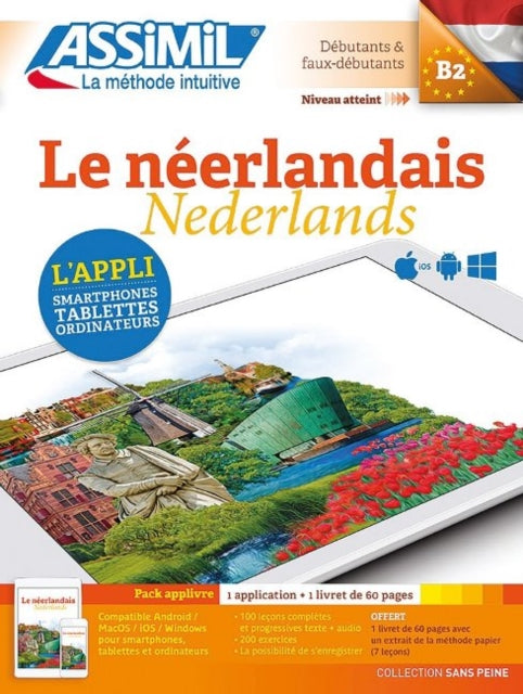 PACK APP-LIVRE LE NEERLANDAIS: Niveau atteint B2 Methode d'apprentissage de neerlandais