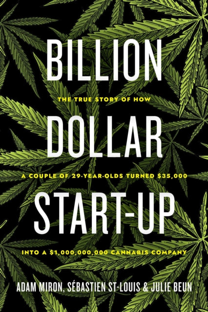 Billion Dollar Start-up: The True Story of How a Couple of 29-Year-Olds Turned $35,000 into a $1,000,000