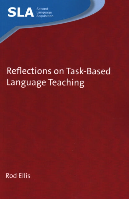 Reflections on Task-Based Language Teaching