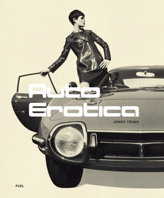 Auto Erotica: A grand tour through classic car brochures of the 1960s to 1980s