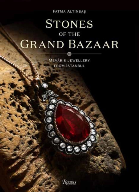 Stones of the Grand Bazaar: Mevaris Jewellery From Istanbul