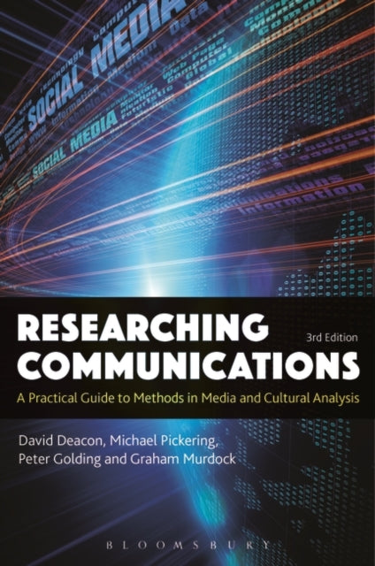 Researching Communications: A Practical Guide to Methods in Media and Cultural Analysis