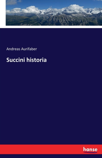 Succini historia
