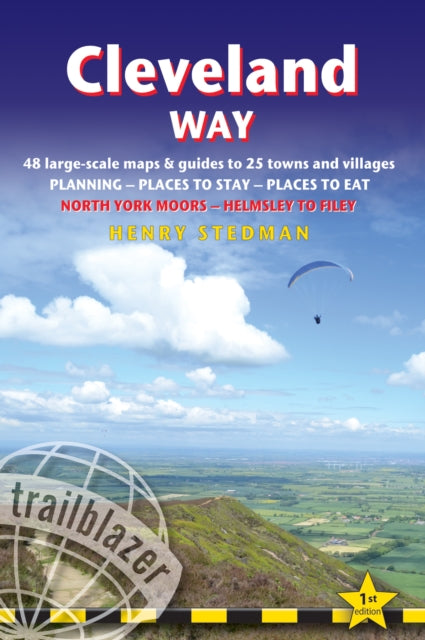 Cleveland Way (Trailblazer British Walking Guide): 48 Large-Scale Walking Maps, Town Plans, Overview Maps - Planning, Places to Stay