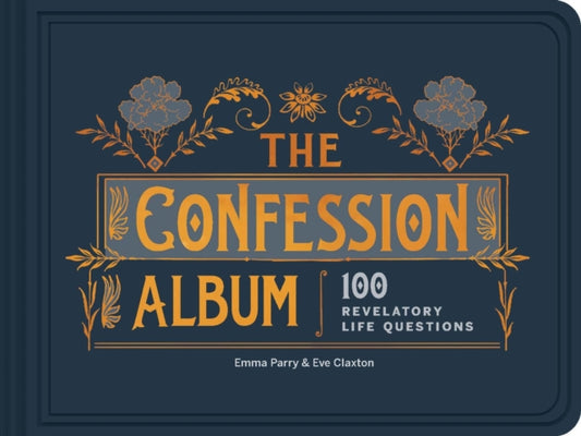 Confession Album: 100 Revelatory Life Questions