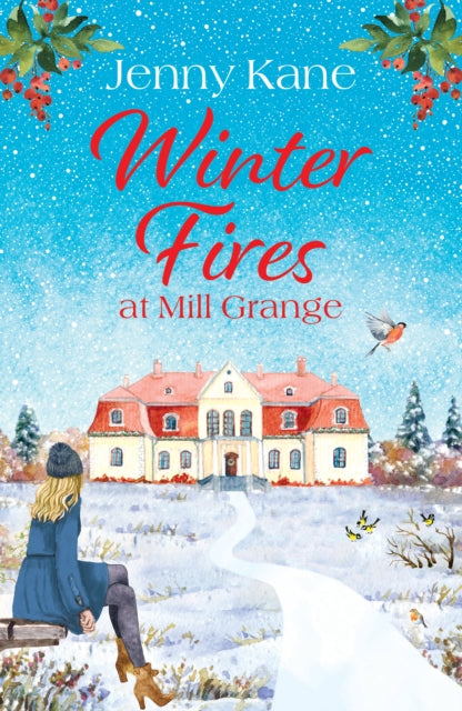 Winter Fires at Mill Grange