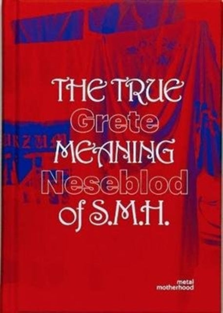 True Meaning of S.M.H