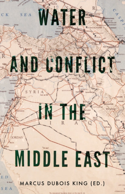 Water and Conflict in the Middle East