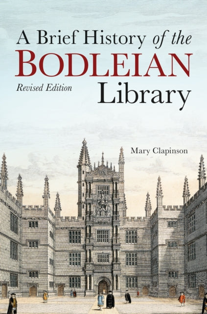 Brief History of the Bodleian Library, A