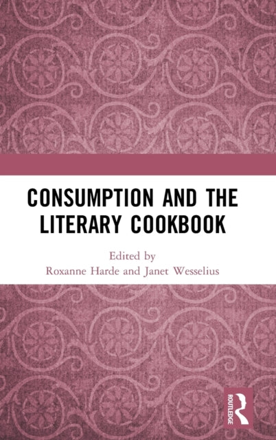 Consumption and the Literary Cookbook