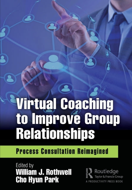 Virtual Coaching to Improve Group Relationships: Process Consultation Reimagined