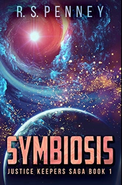 Symbiosis: Premium Hardcover Edition