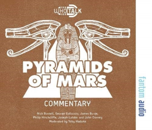 Pyramids of Mars: Alternative Doctor Who DVD Commentaries