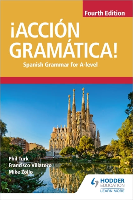 !Accion Gramatica! Fourth Edition: Spanish Grammar for A Level