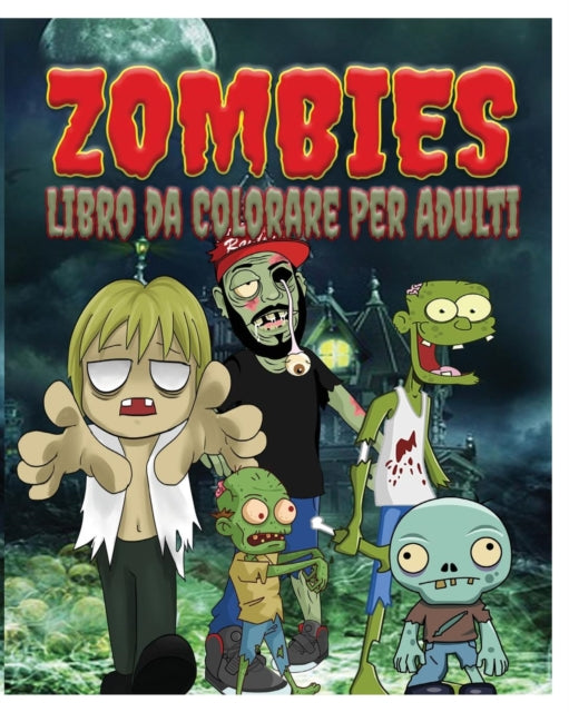 Zombies Libro Da Colorare Per Adulti
