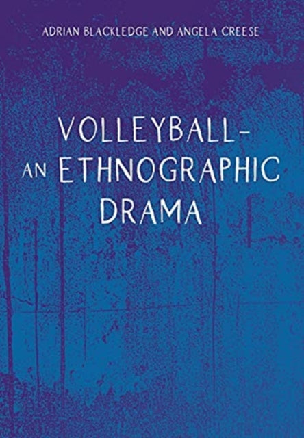 Volleyball - An Ethnographic Drama