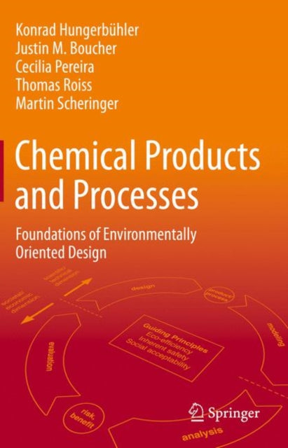 Chemical Products and Processes: Foundations of Environmentally Oriented Design