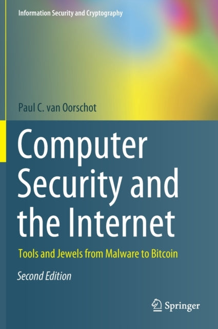 Computer Security and the Internet: Tools and Jewels from Malware to Bitcoin