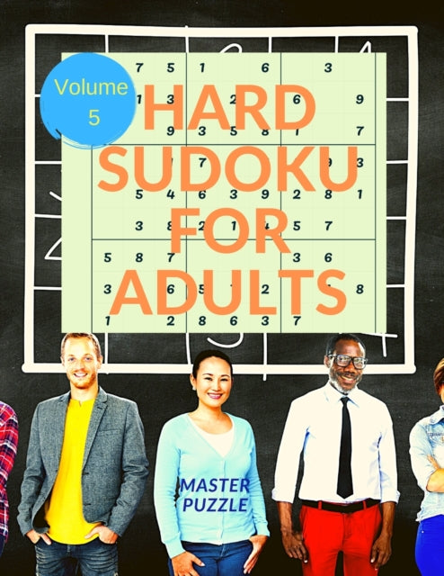 Hard Sudoku for Adults - The Super Sudoku Puzzle Book Volume 5