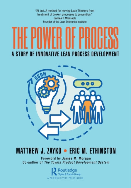 Power of Process: A Story of Innovative Lean Process Development