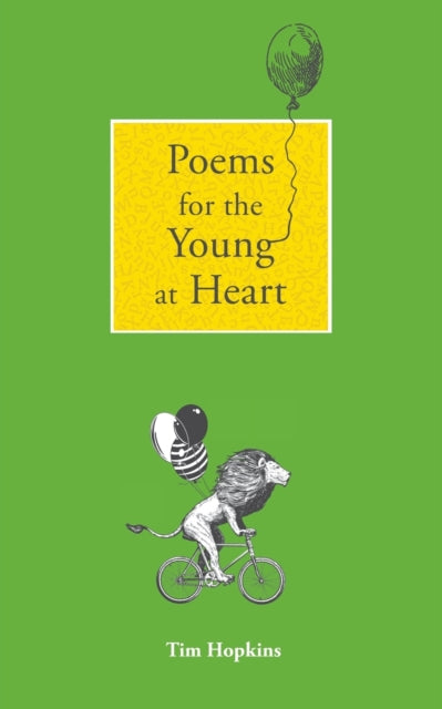 Poems for the Young at Heart: And Other Poems