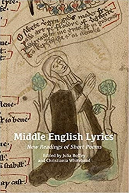 Middle English Lyrics - New Readings of Short Poems