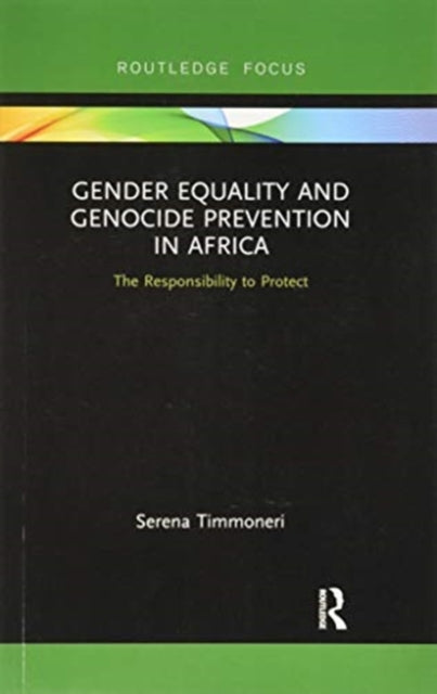 Gender Equality and Genocide Prevention in Africa: The Responsibility to Protect