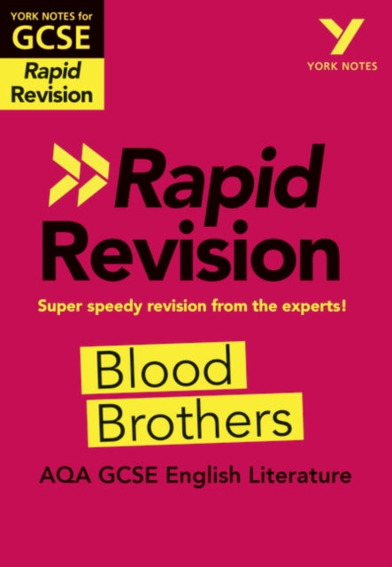 York Notes for AQA GCSE (9-1) Rapid Revision: Blood Brothers - Catch up, revise and be ready for 2021 assessments and 2022 exams