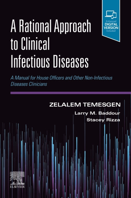 Rational Approach to Clinical Infectious Diseases: A Manual for House Officers and Other Non-Infectious Diseases Clinicians