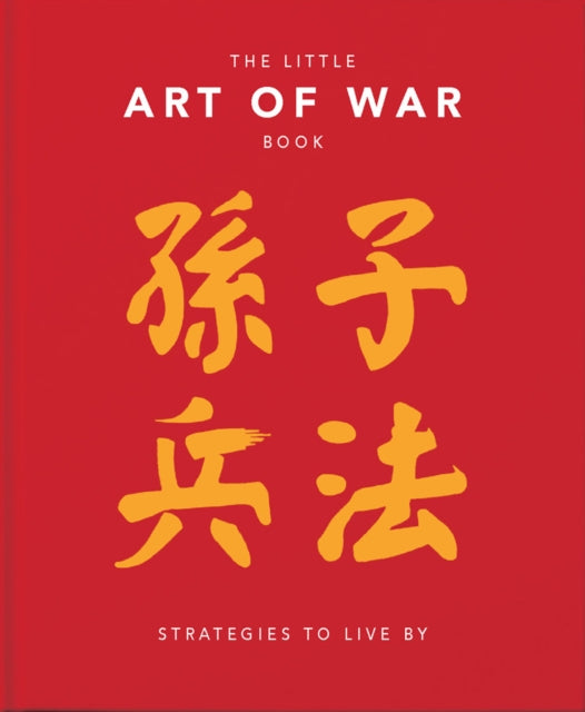 Little Art of War Book: Strategies to Live By