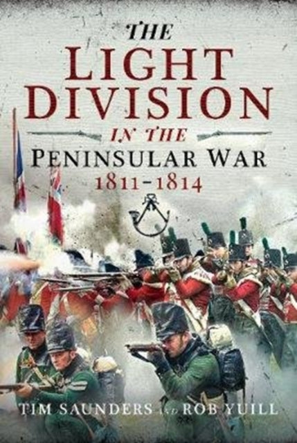 Light Division in the Peninsular War, 1811-1814