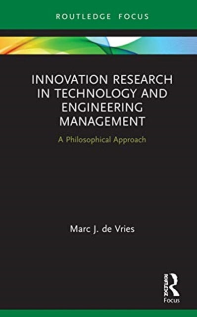 Innovation Research in Technology and Engineering Management: A Philosophical Approach