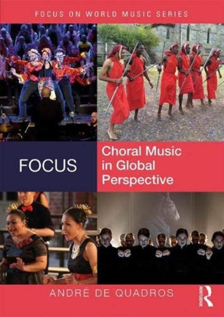 Focus: Choral Music in Global Perspective