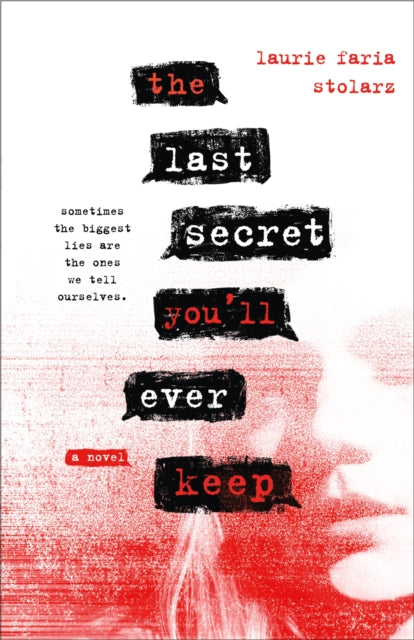 Last Secret You'll Ever Keep: A Novel