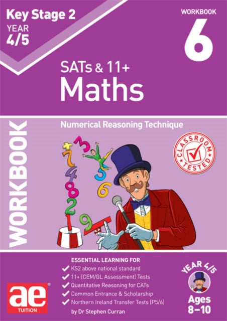 KS2 Maths Year 4/5 Workbook 6: Numerical Reasoning Technique