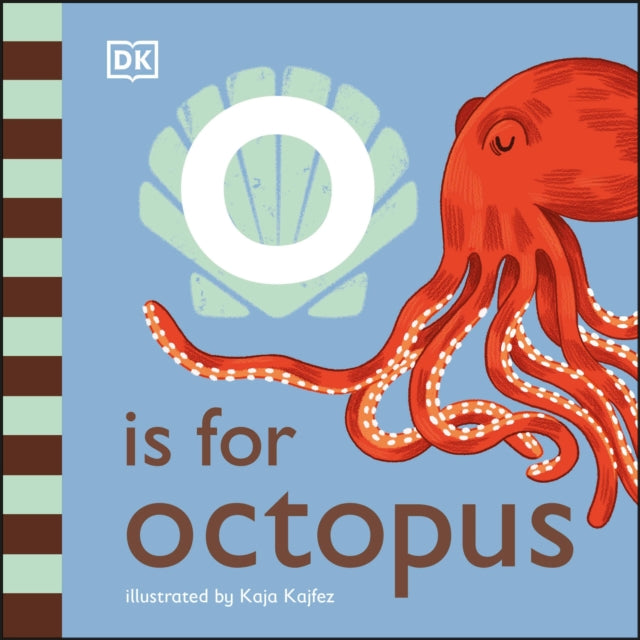 O is for Octopus